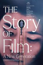 Watch The Story of Film: A New Generation Niter