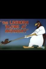 Watch The Leghorn Blows at Midnight (Short 1950) Niter