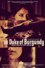 Watch The Duke of Burgundy Niter