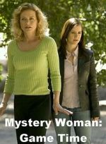 Watch Mystery Woman: Game Time Niter