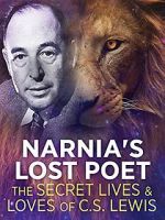 Watch Narnia\'s Lost Poet: The Secret Lives and Loves of CS Lewis Niter