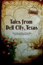 Watch Tales from Dell City, Texas Niter