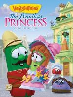 Watch VeggieTales: The Penniless Princess Niter