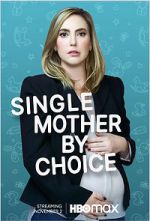 Watch Single Mother by Choice Niter