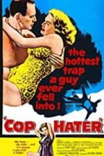 Watch Cop Hater Niter