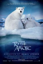 Watch To the Arctic 3D (Short 2012) Niter