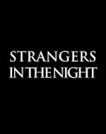 Watch Strangers in the Night Niter