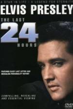 Watch Elvis The Last 24 Hours Niter