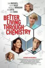 Watch Better Living Through Chemistry Niter