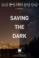 Watch Saving the Dark Niter