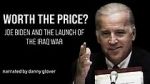 Watch Worth the Price? Joe Biden and the Launch of the Iraq War Niter