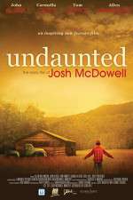 Watch Undaunted... The Early Life of Josh McDowell Niter