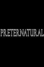 Watch Preternatural Niter