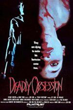 Watch Deadly Obsession Niter