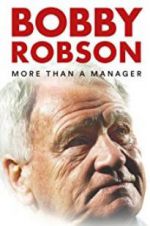 Watch Bobby Robson: More Than a Manager Niter