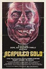 Watch Acapulco Gold Niter