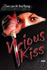 Watch Vicious Kiss Niter