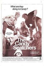 Watch The Candy Snatchers Niter