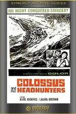 Watch Colossus and the Headhunters Niter