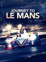 Watch Journey to Le Mans Niter