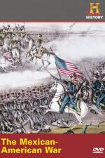 Watch History Channel The Mexican-American War Niter