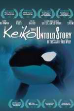 Watch Keiko the Untold Story of the Star of Free Willy Niter