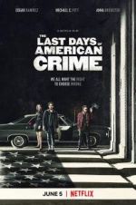 Watch The Last Days of American Crime Niter