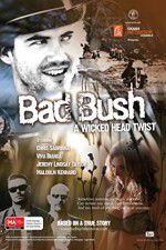 Watch Bad Bush Niter