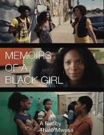 Watch Memoirs of a Black Girl Niter