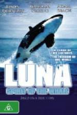 Watch Luna: Spirit of the Whale Niter
