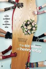 Watch The Six Wives of Henry Lefay Niter