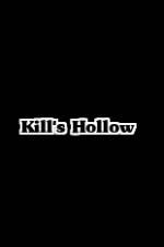 Watch Kill's Hollow Niter