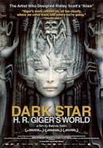 Watch Dark Star: H.R. Giger\'s World Niter