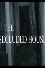 Watch The Secluded House Niter