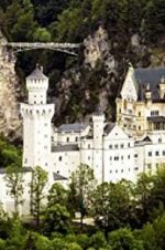 Watch The Fairytale Castles of King Ludwig II Niter
