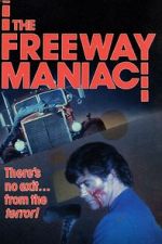 Watch The Freeway Maniac Niter