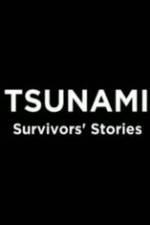 Watch Tsunami: Survivors' Stories Niter