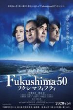 Watch Fukushima 50 Niter