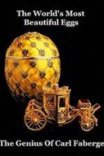 Watch The Worlds Most Beautiful Eggs - The Genius Of Carl Faberge Niter