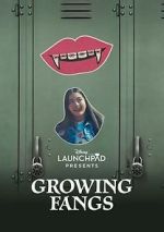 Watch Growing Fangs (Short 2021) Niter