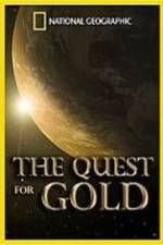 Watch National Geographic: The Quest for Gold Niter