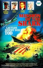 Watch Mission of the Shark: The Saga of the U.S.S. Indianapolis Niter