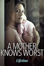 Watch A Mother Knows Worst Niter