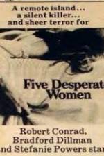 Watch Five Desperate Women Niter