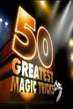 Watch TVs 50 Greatest Magic Tricks Niter
