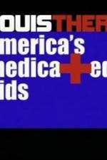 Watch Louis Theroux America's Medicated Kids Niter