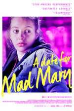 Watch A Date for Mad Mary Niter