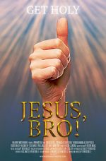 Watch Jesus, Bro! Niter
