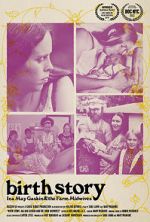 Watch Birth Story: Ina May Gaskin and The Farm Midwives Niter