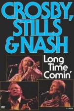 Watch Crosby Stills & Nash Long Time Comin' Niter